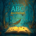 ABC Bug Kingdom